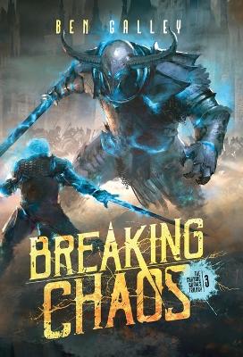 Book cover for Breaking Chaos - Hardcover Edition
