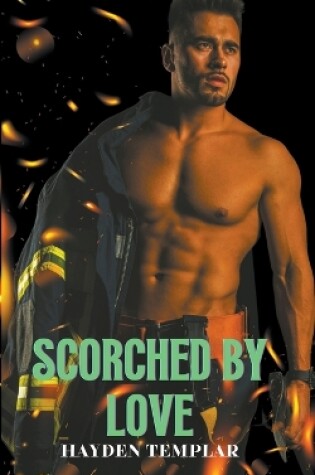 Cover of Scorched By Love