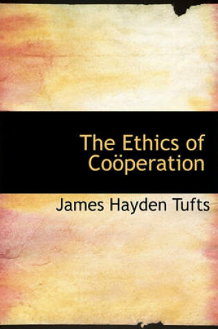 Cover of The Ethics of Co Peration