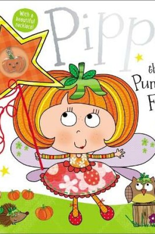 Cover of Pippa the Pumpkin Fairy Story Book