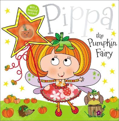 Book cover for Pippa the Pumpkin Fairy Story Book