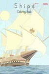 Book cover for Ships Coloring Book for Grown-Ups 1