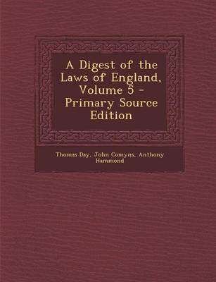 Book cover for A Digest of the Laws of England, Volume 5 - Primary Source Edition