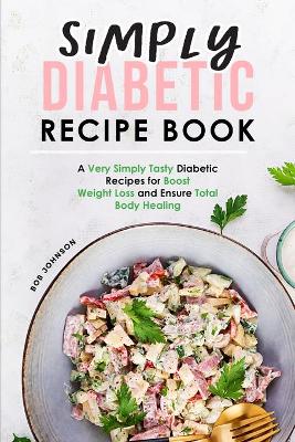 Book cover for Simply Diabetic Recipe Book