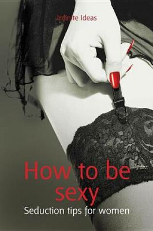 Cover of How to Be Sexy