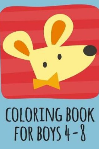 Cover of coloring book for boys 4-8