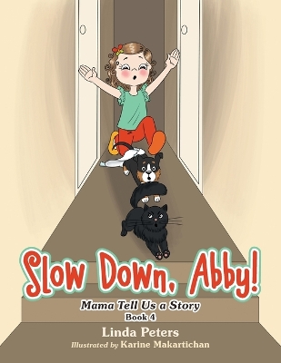 Book cover for Slow Down, Abby!