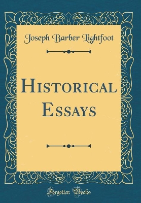 Book cover for Historical Essays (Classic Reprint)