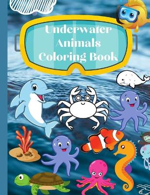 Cover of Underwater animals coloring book