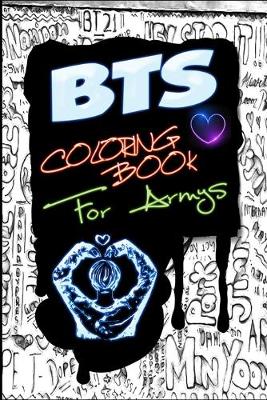 Book cover for BTS Coloring Book For Armys