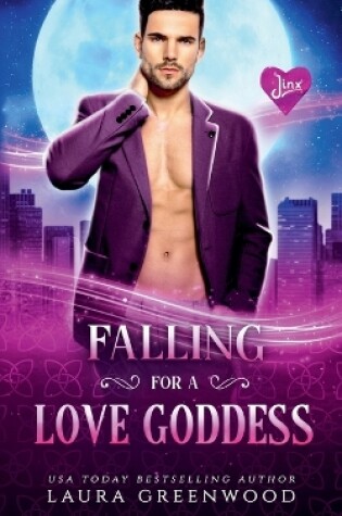 Cover of Falling For A Love Goddess