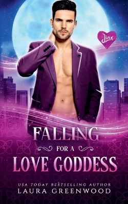 Book cover for Falling For A Love Goddess