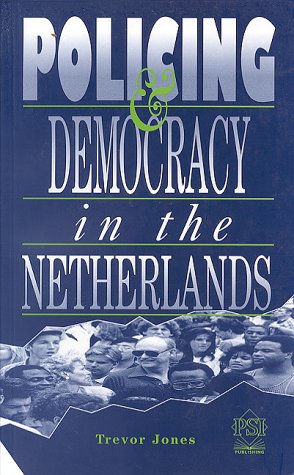 Book cover for Democracy and Policing in the Netherlands