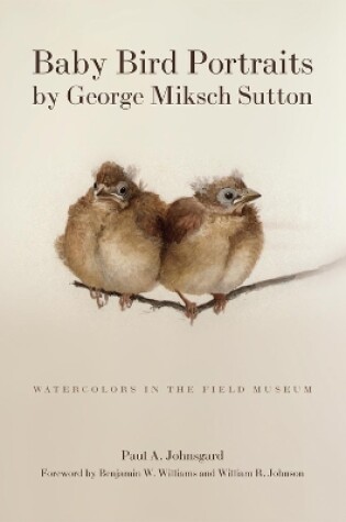 Cover of Baby Bird Portraits by George Miksch Sutton