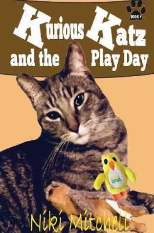 Cover of Kurious Katz and the Play Day