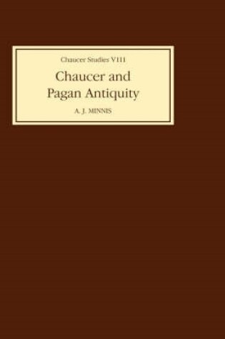 Cover of Chaucer and Pagan Antiquity