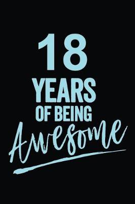 Book cover for 18 Years Of Being Awesome Blue