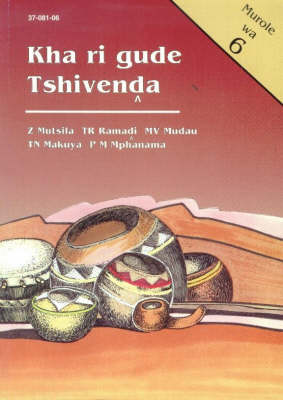 Cover of Kha Ri Gude Tshivenda Murole 6/gr 8