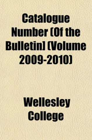 Cover of Catalogue Number (of the Bulletin] (Volume 2009-2010)