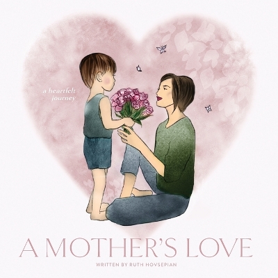 Cover of A Mother's Love