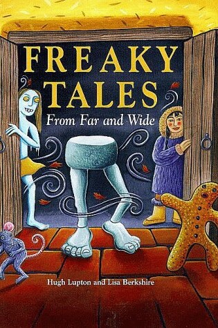 Cover of Freaky Tales from Far and Wide