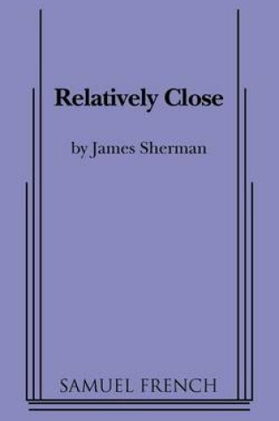 Cover of Relatively Close