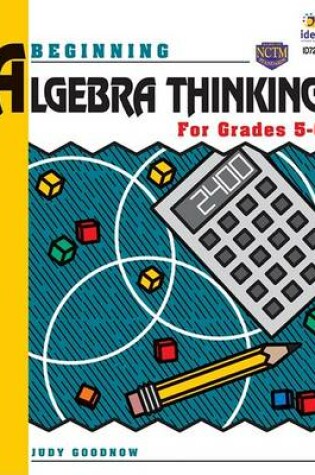 Cover of Beginning Algebra Thinking Gra