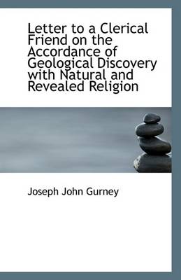 Book cover for Letter to a Clerical Friend on the Accordance of Geological Discovery with Natural and Revealed Reli