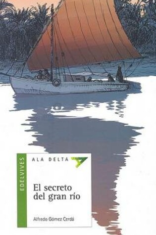 Cover of El Secreto del Gran Rio