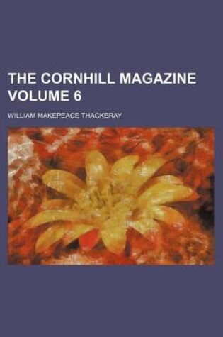 Cover of The Cornhill Magazine Volume 6