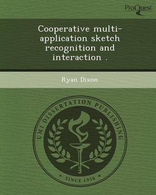 Book cover for Cooperative Multi-Application Sketch Recognition and Interaction