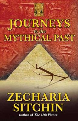 Book cover for Journeys to the Mythical Past