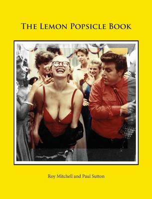 Book cover for Lemon Popsicle Book (Hardback Limited Edition)