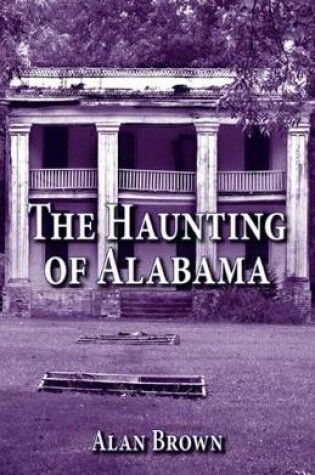 Cover of Haunting of Alabama, The