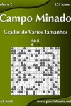 Book cover for Campo Minado Grades de Vários Tamanhos - Fácil - Volume 2 - 159 Jogos