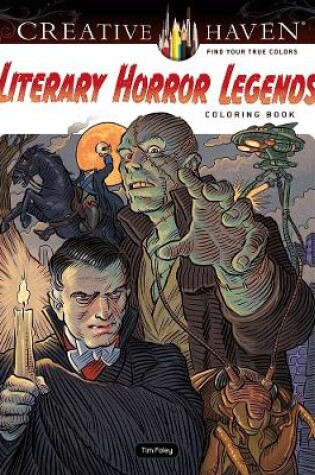 Cover of Creative Haven Literary Horror Legends Coloring Book