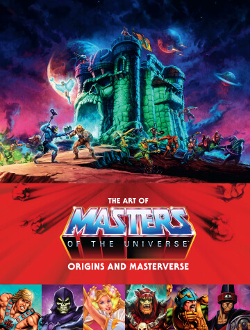 Book cover for The Art of Masters of the Universe: Origins and Masterverse