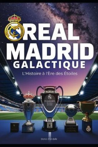 Cover of Real Madrid Galactique