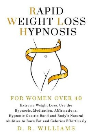 Cover of Rapid Weight Loss Hypnosis