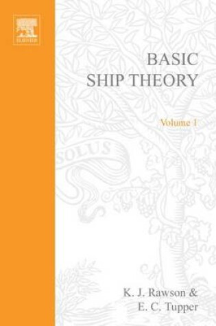 Cover of Basic Ship Theory Volume 1