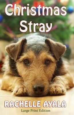 Book cover for Christmas Stray (Large Print Edition)