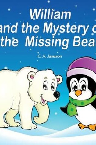 Cover of William and the Mystery of the Missing Bear