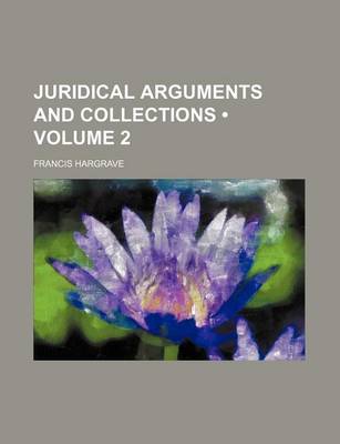 Book cover for Juridical Arguments and Collections (Volume 2)