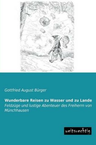 Cover of Wunderbare Reisen Zu Wasser Und Zu Lande