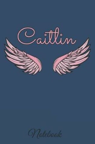 Cover of Caitlin Notebook