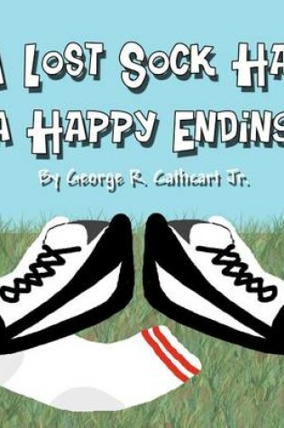 Cover of A Lost Sock Has a Happy Ending