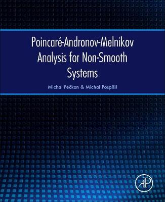 Book cover for Poincare-Andronov-Melnikov Analysis for Non-Smooth Systems