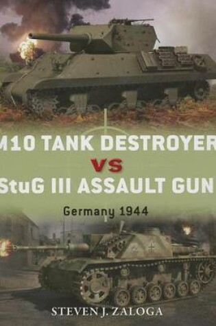 Cover of M10 Tank Destroyer Vs Stug III Assault Gun