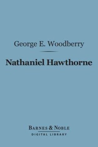 Cover of Nathaniel Hawthorne (Barnes & Noble Digital Library)