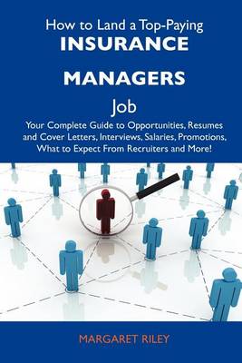 Book cover for How to Land a Top-Paying Insurance Managers Job